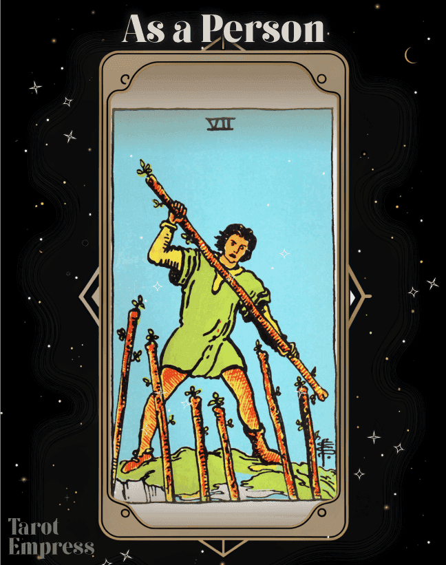 7 of Wands as a Person