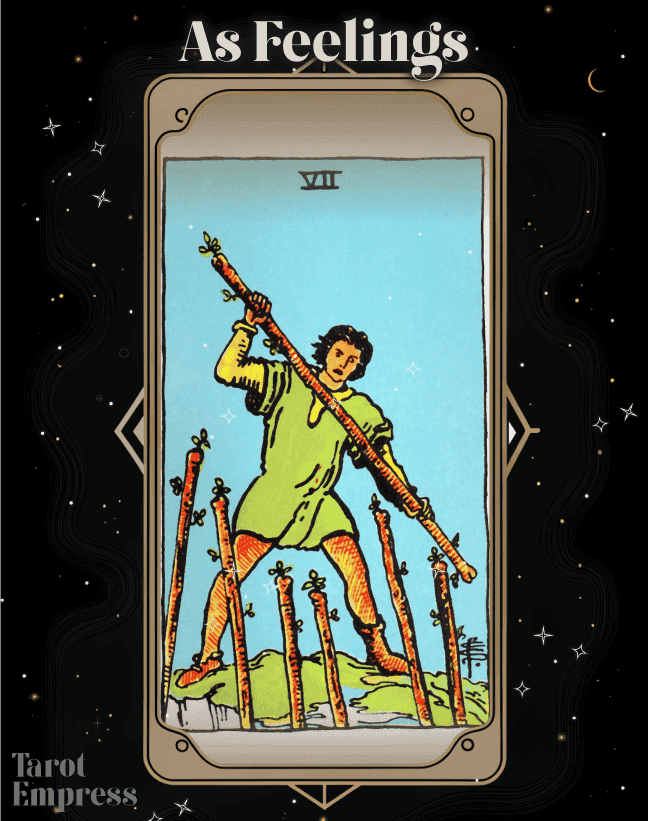 7 of Wands as Feelings