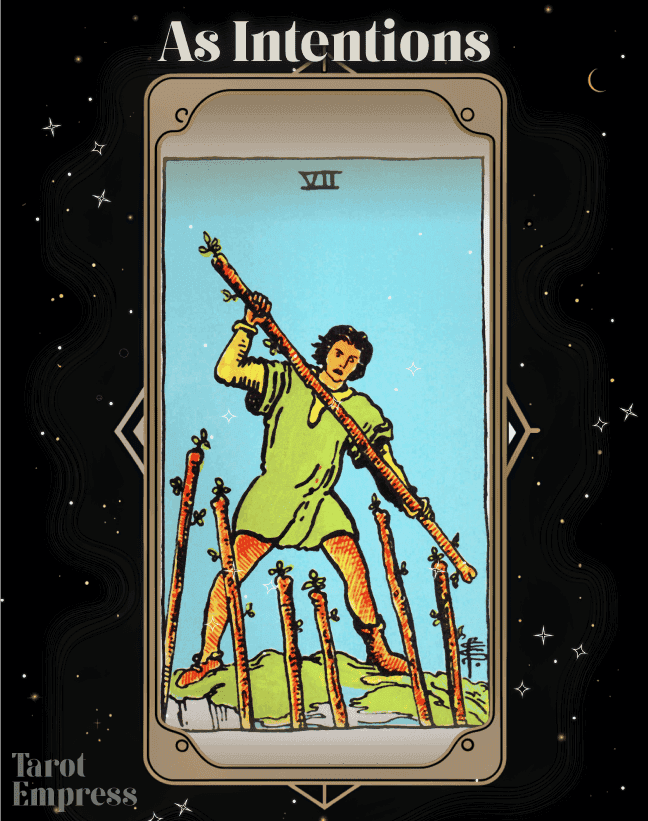 Seven of Wands as Intentions