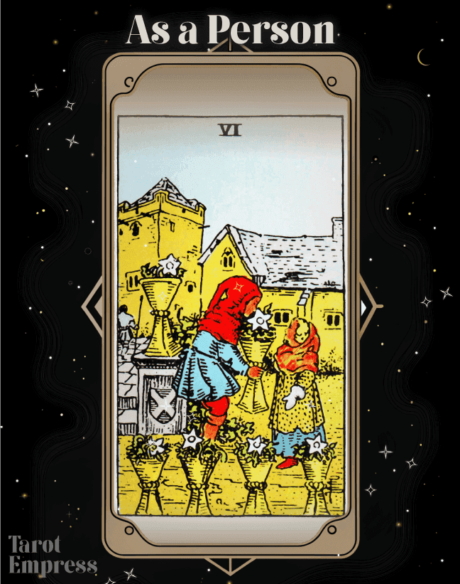6 of Cups as a Person