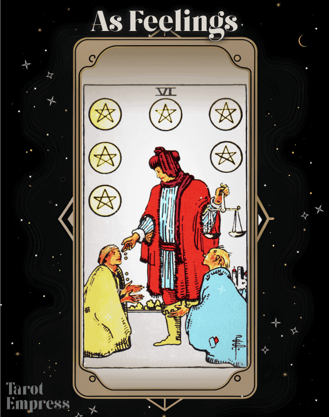 6 of Pentacles as Feelings