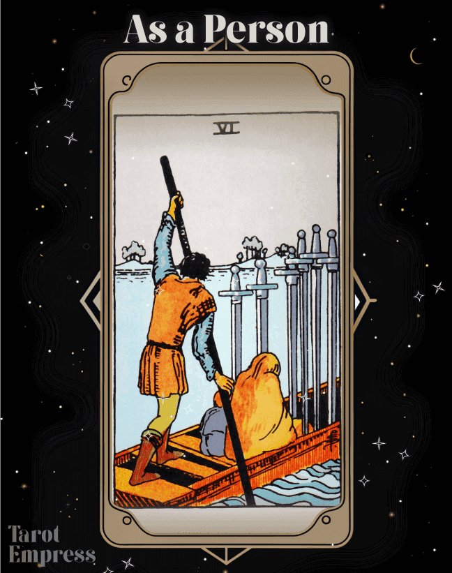 6 of Swords as a Person