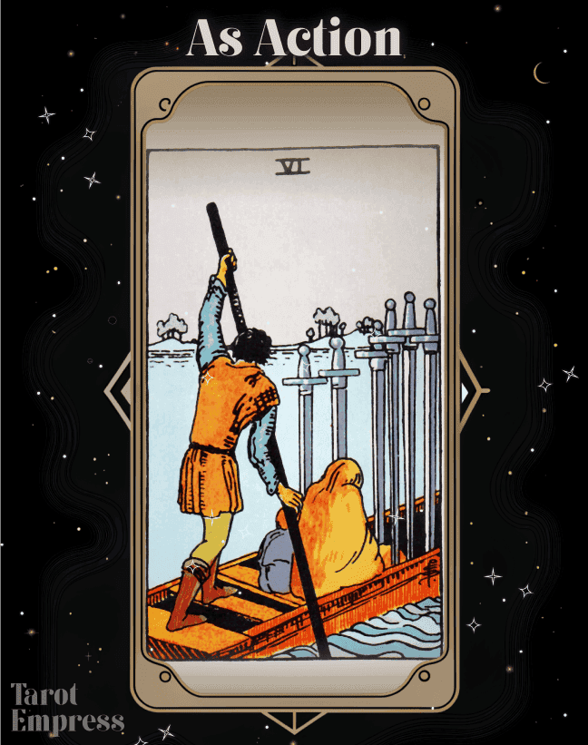 6 of Swords as Action