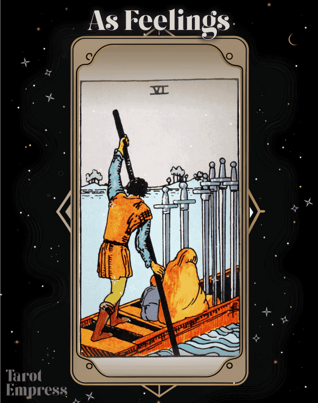 6 of Swords as Feelings