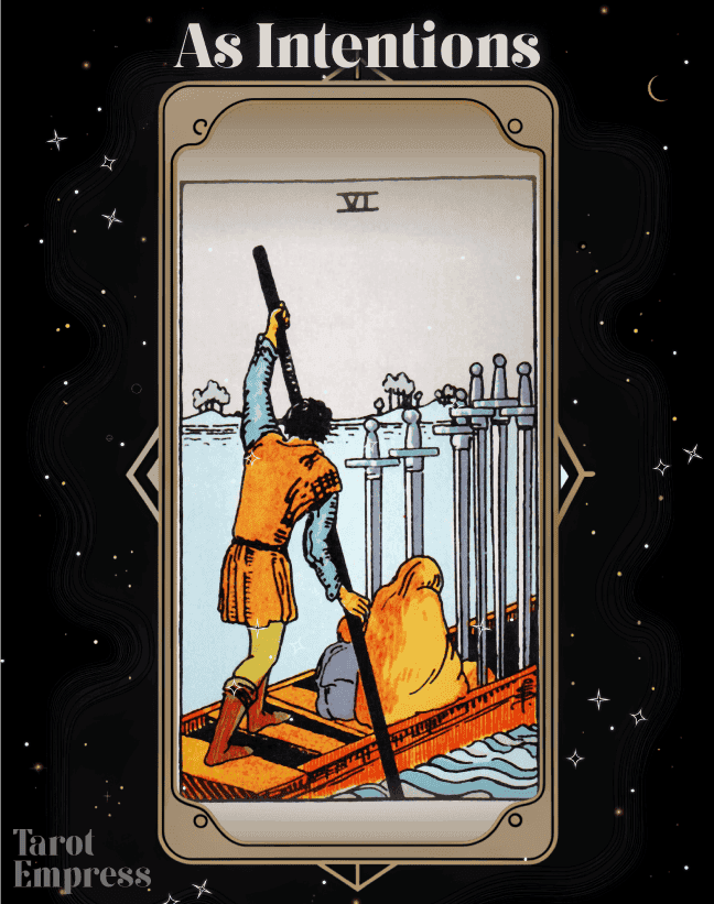 Six of Swords as Intentions