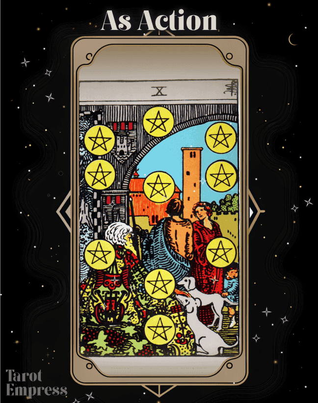 10 of Pentacles as Action