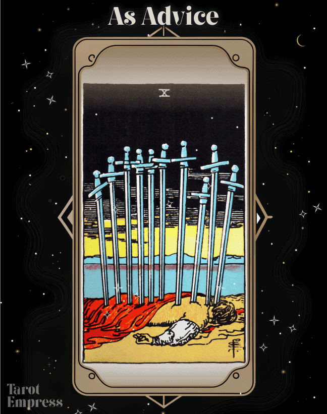 10 of Swords Advice