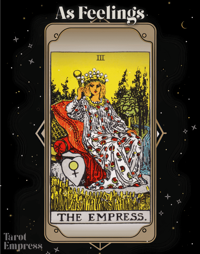The Empress as Feelings