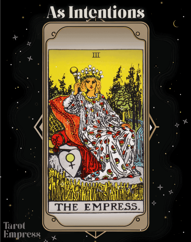 The Empress as Intentions