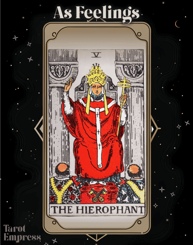 The Hierophant as Feelings