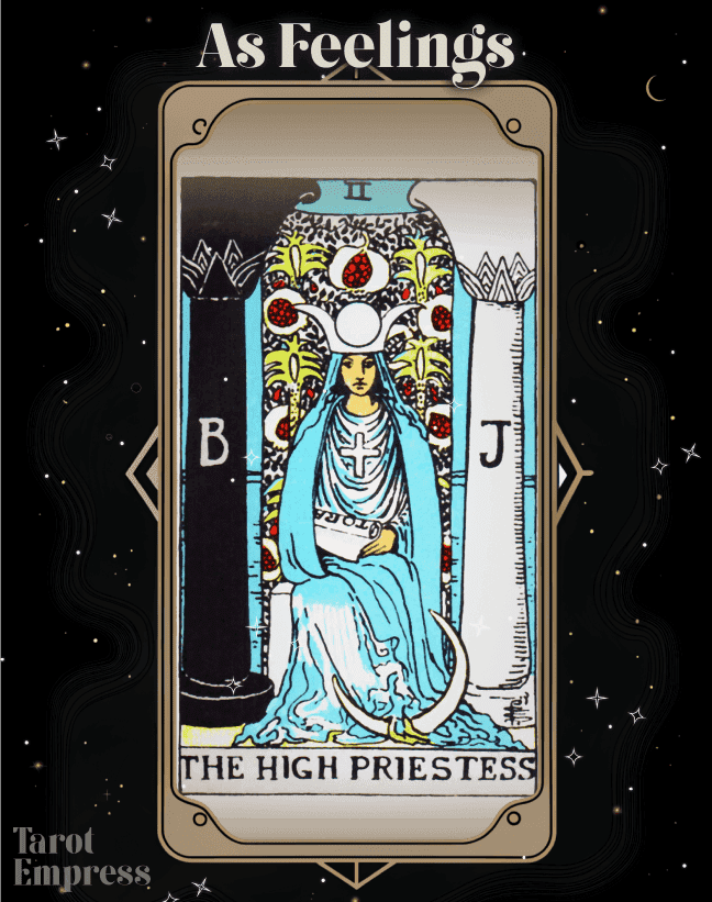 The High Priestess as Feelings