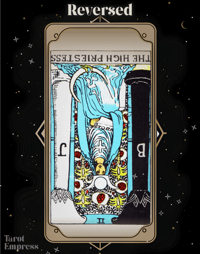 The High Priestess Reversed