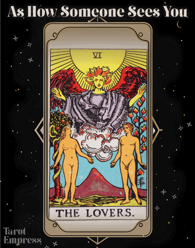 The Lovers as how someone sees you