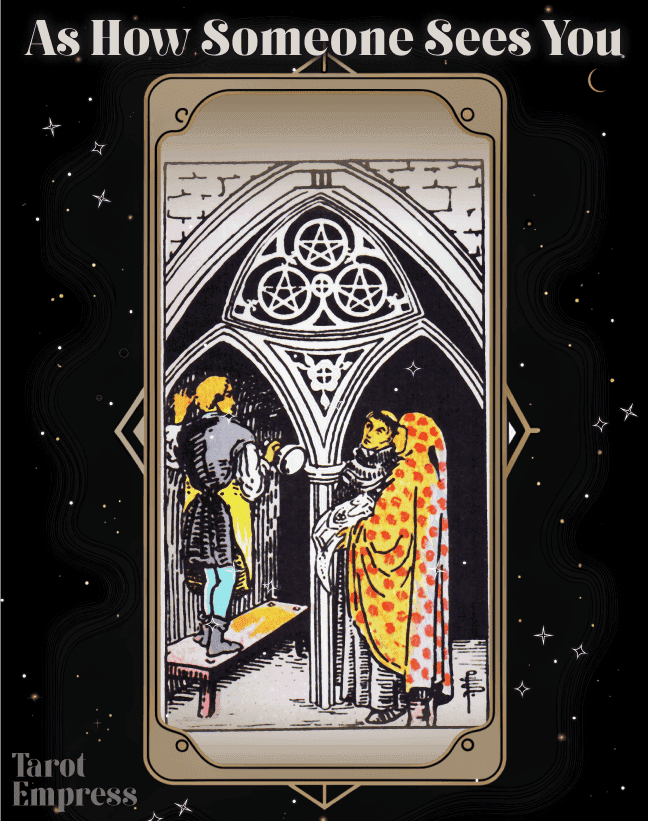 Three of Pentacles as How Someone Sees You