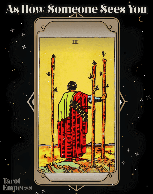 Three of Wands as How Someone Sees You