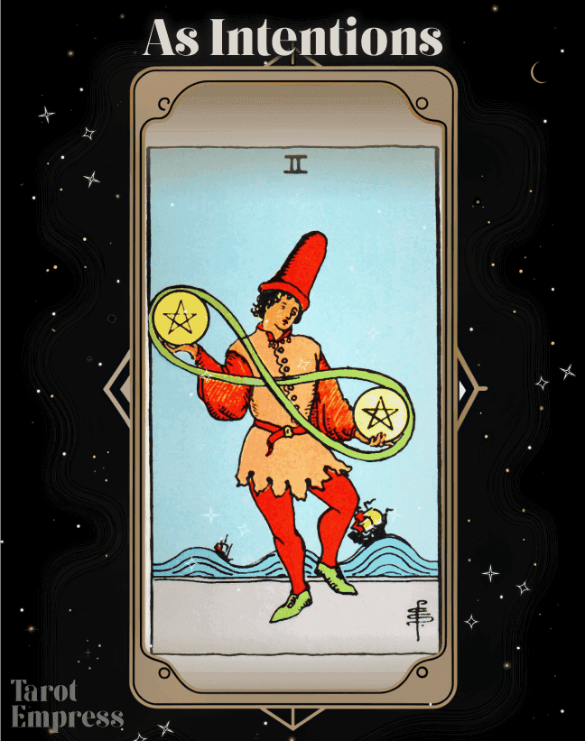 Two of Pentacles as Intentions
