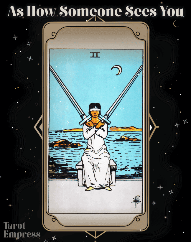 Two of Swords as How Someone Sees You