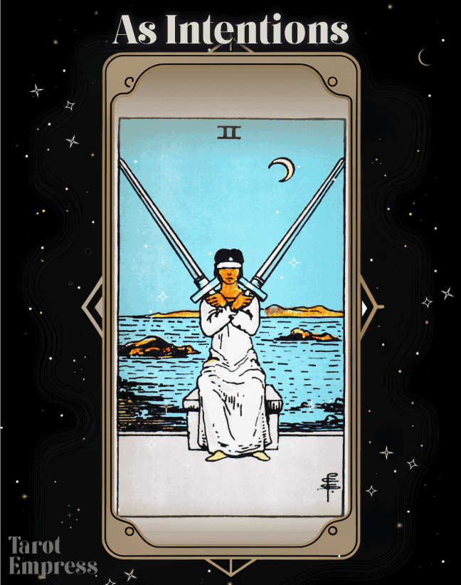 Two of Swords as Intentions