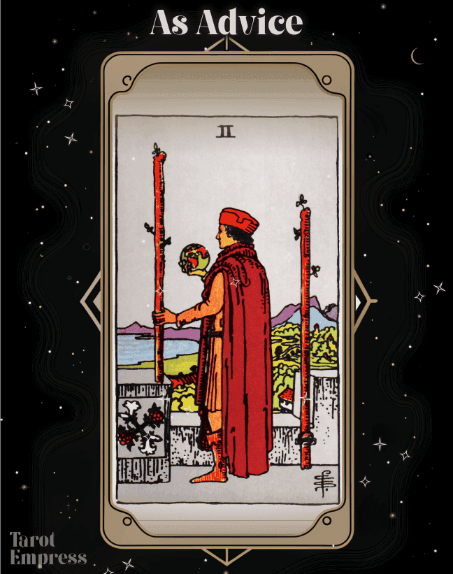 2 of Wands Advice